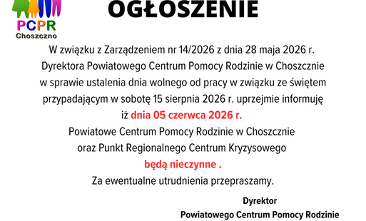 Ogłoszenie z informacją, że 05 czerwca 2026 r. PCPR i RCK będą nieczynne